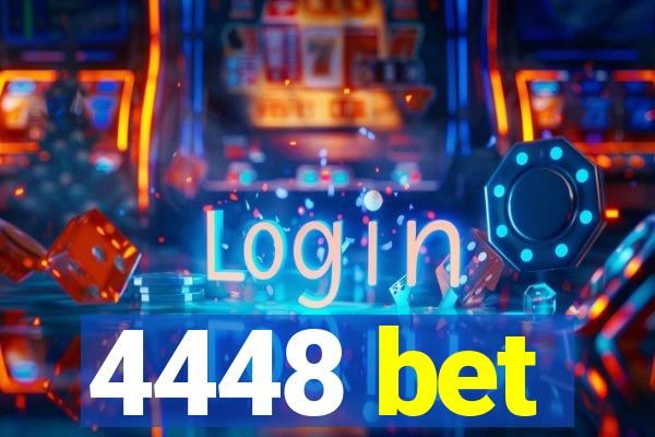 4448 bet